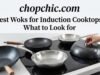 Best Woks for Induction Cooktops: What to Look for _A flat-bottom carbon steel wok placed on a glass induction cooktop, demonstrating magnetic compatibility and stability for stir-frying.